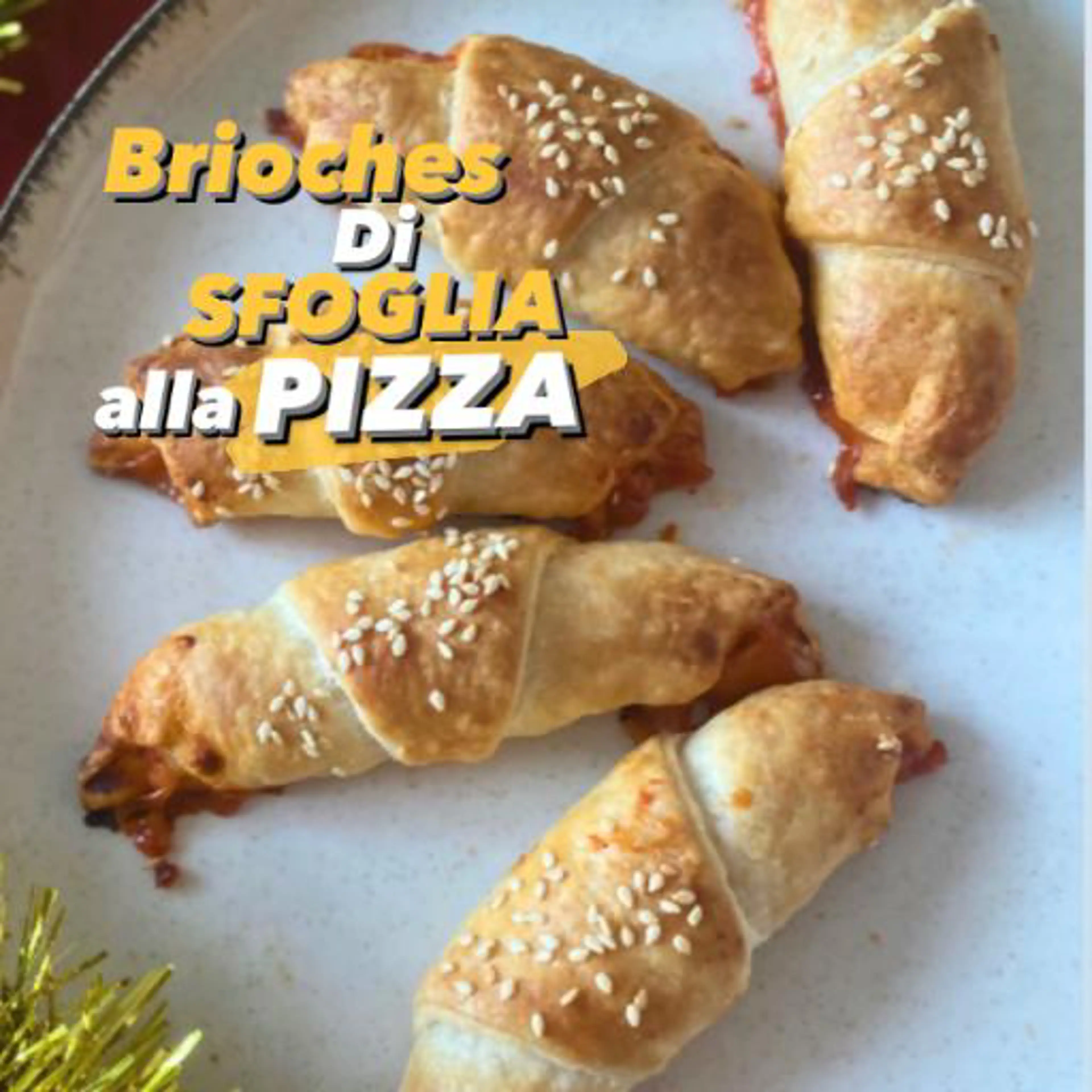 Pizza puff pastry brioches